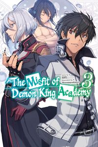 The Misfit of Demon King Academy Novel Volume 3